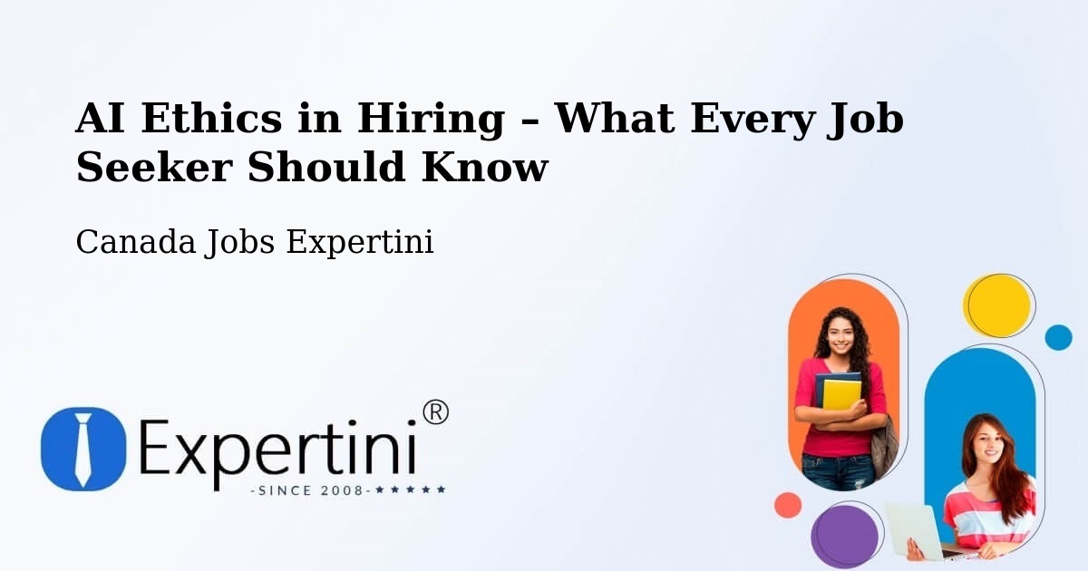 AI Ethics in Recruitment & Hiring – Hanover - Hanover, Canada Jobs Expertini